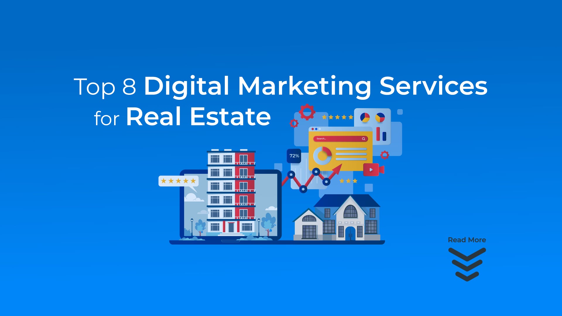 Top 8 Digital Marketing Services for Real Estate